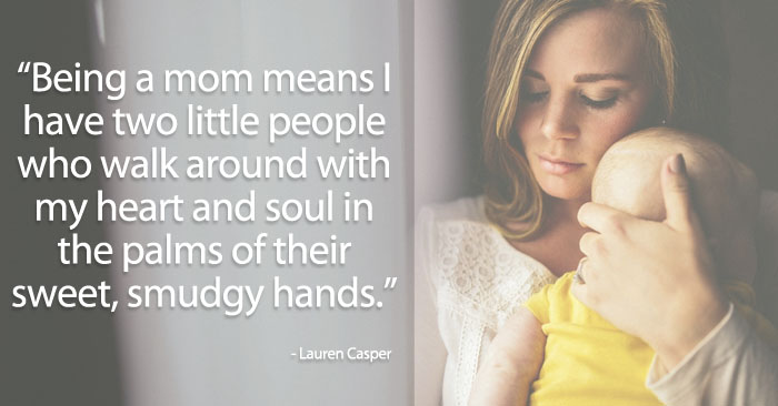 What it Means to Be a Mom - Mother's Day