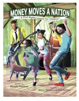 Money Moves a Nation, A Civil Rights Lesson for Children