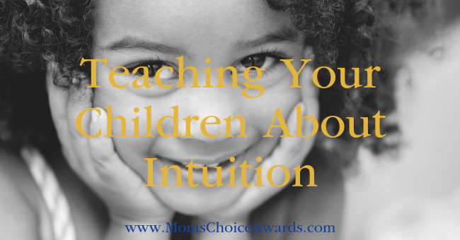 Teaching Your Children About Intuition