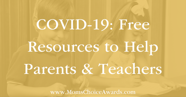 COVID19 Free Resources to Help Parents & Teachers